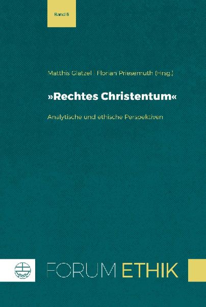 'Rechtes Christentum' als theologische Herausforderung