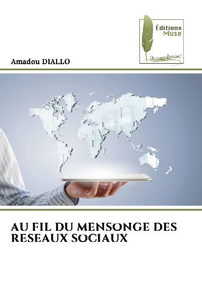 AU FIL DU MENSONGE DES RESEAUX SOCIAUX