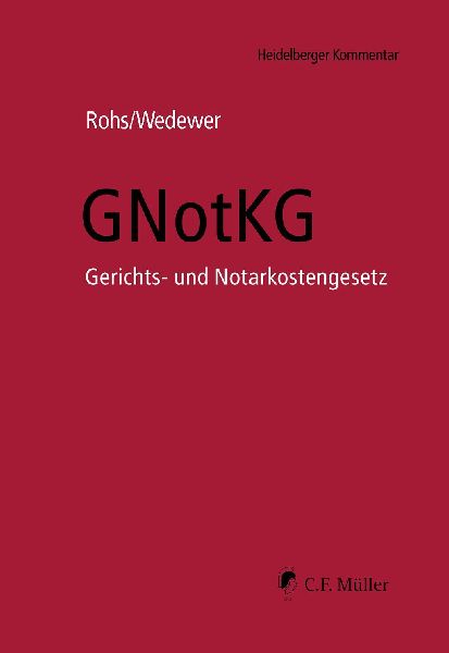 GNotKG, Grundwerk mit Fortsetzung