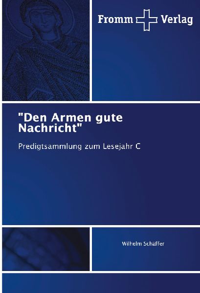 "Den Armen gute Nachricht"