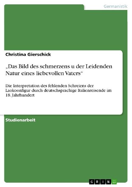 "Das Bild des schmerzens u der Leidenden Natur eines liebevollen Vaters"