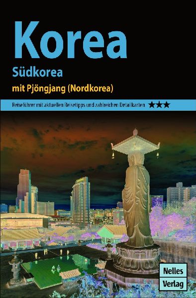 Nelles Guide Reiseführer Korea