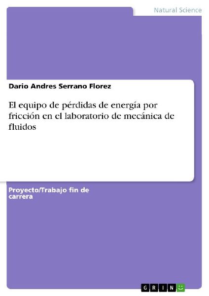El equipo de pérdidas de energía por fricción en el laboratorio de mecánica de fluidos