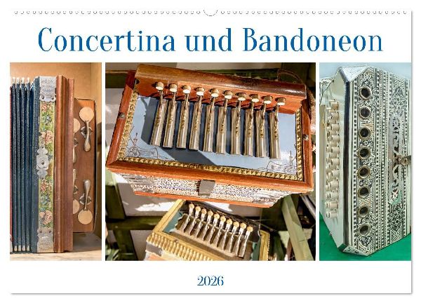 Concertina und Bandoneon (Wandkalender 2026 DIN A2 quer), CALVENDO Monatskalender