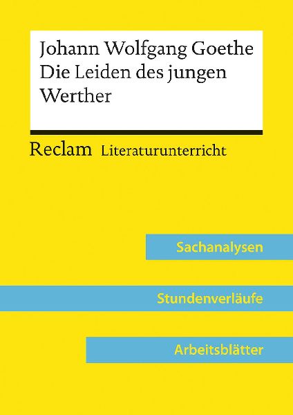 Johann Wolfgang Goethe: Die Leiden des jungen Werther (Lehrerband)