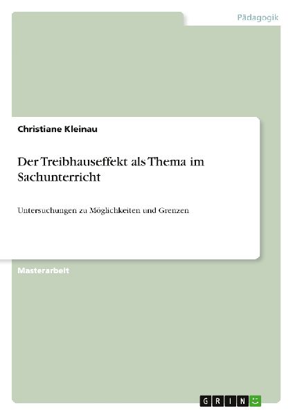 Der Treibhauseffekt als Thema im Sachunterricht