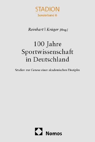 100 Jahre Sportwissenschaft in Deutschland