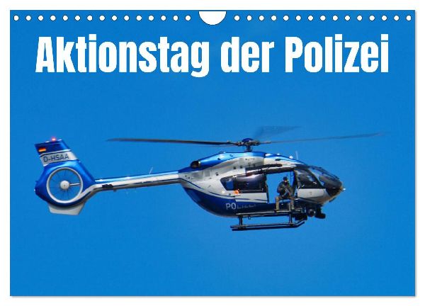 Aktionstag der Polizei (Wandkalender 2026 DIN A4 quer), CALVENDO Monatskalender