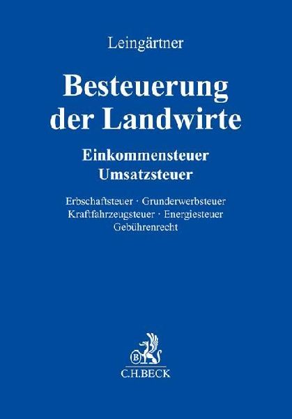Besteuerung der Landwirte (mit Fortsetzungsnotierung). Inkl. 50. Ergänzungslieferung