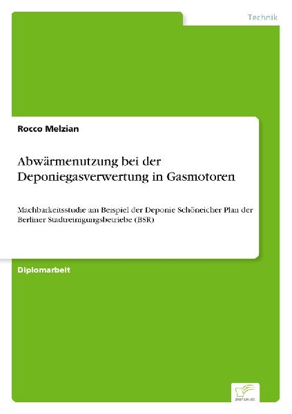 Abwärmenutzung bei der Deponiegasverwertung in Gasmotoren