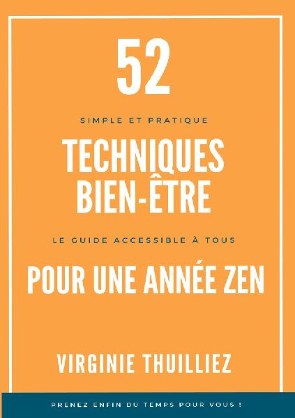 52 Techniques Bien-être pour une Année Zen