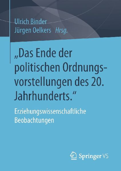 "Das Ende der politischen Ordnungsvorstellungen des 20. Jahrhunderts."
