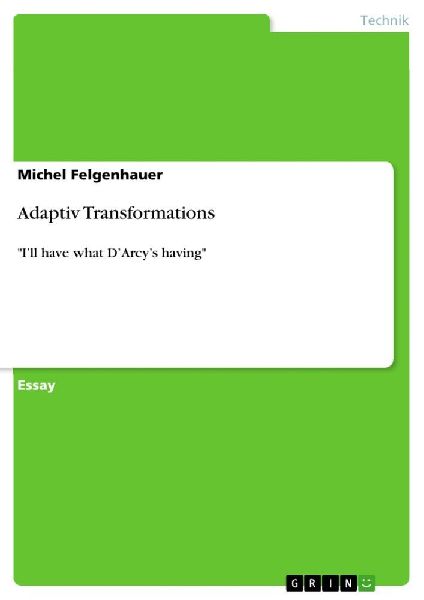 Adaptiv Transformations