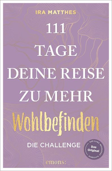 111 Tage - deine Reise zu mehr Wohlbefinden
