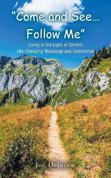 "Come and See... Follow Me"