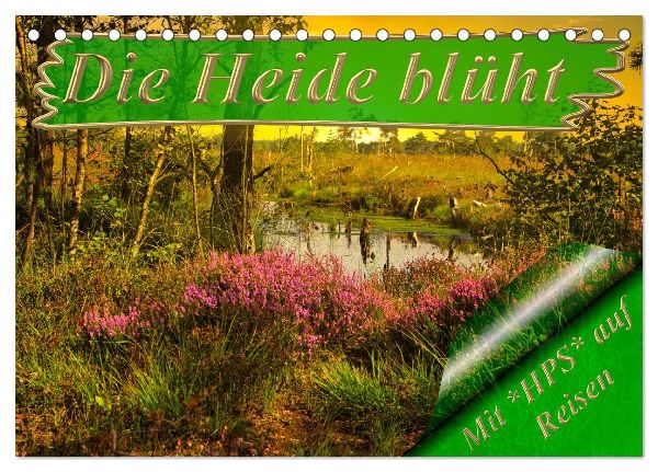Die Heide blüht (Tischkalender 2026 DIN A5 quer), CALVENDO Monatskalender