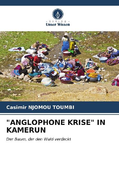 "ANGLOPHONE KRISE" IN KAMERUN