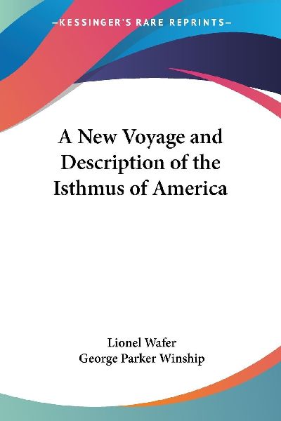 A New Voyage and Description of the Isthmus of America