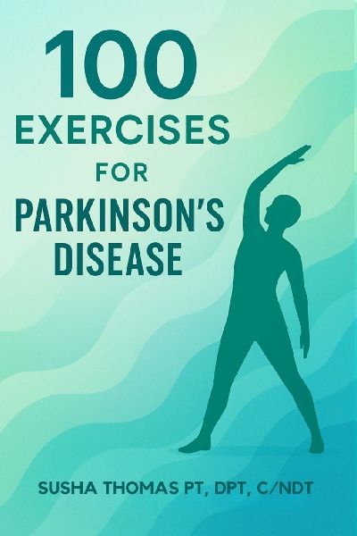100 Exercises for Parkinson's Disease