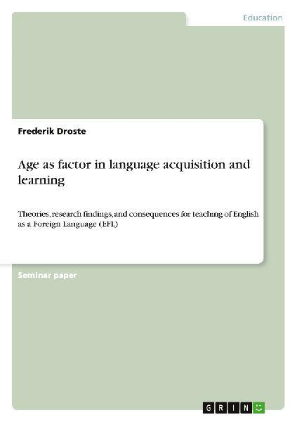 Age as factor in language acquisition and learning