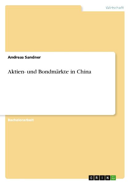 Aktien- und Bondmärkte in China