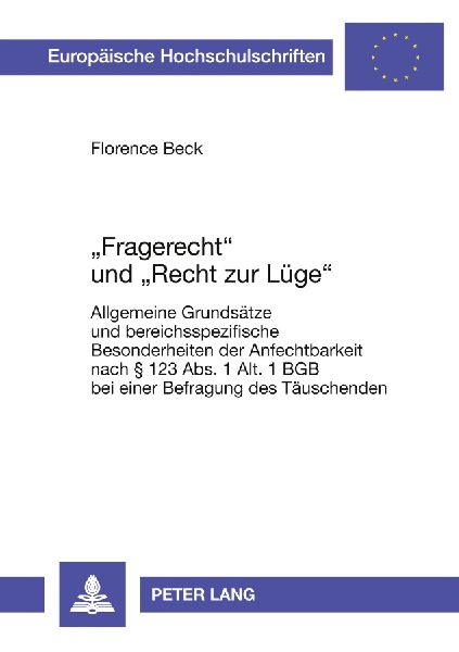 'Fragerecht' und 'Recht zur Lüge'