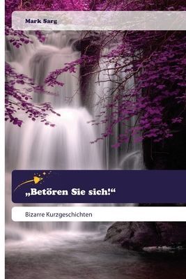 "Betören Sie sich!"