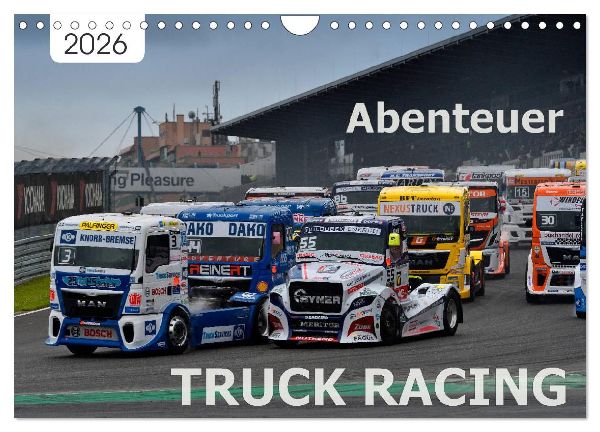 Abenteuer TRUCK RACING (Wandkalender 2026 DIN A4 quer), CALVENDO Monatskalender