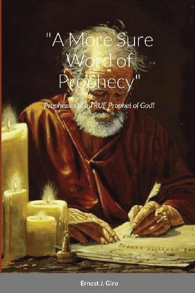 "A More Sure Word of Prophecy"