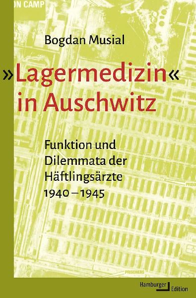 'Lagermedizin' in Auschwitz