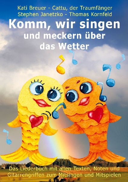 Komm, wir singen und meckern über das Wetter