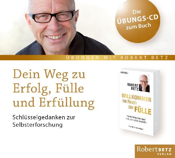 Dein Weg zu Erfolg, Fülle und Erfüllung