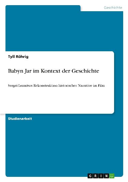 Babyn Jar im Kontext der Geschichte