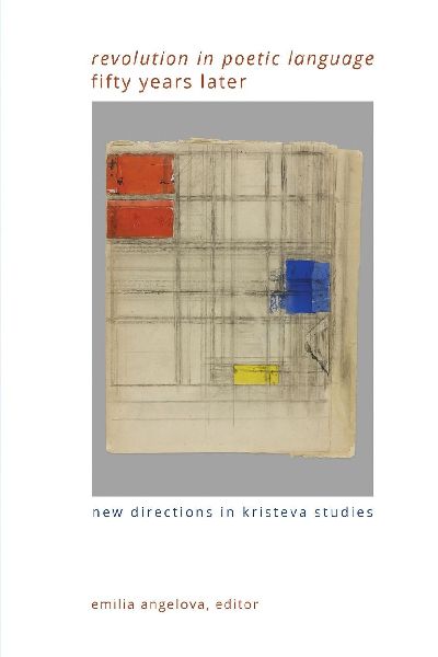 "Revolution in Poetic Language" Fifty Years Later