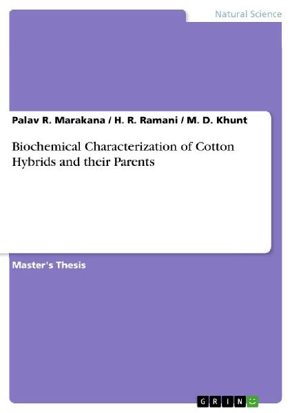 Biochemical Characterization of Cotton Hybrids and their Parents