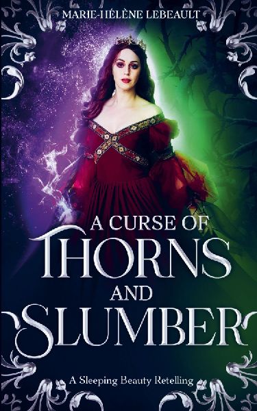 A Curse of Thorns and Slumber