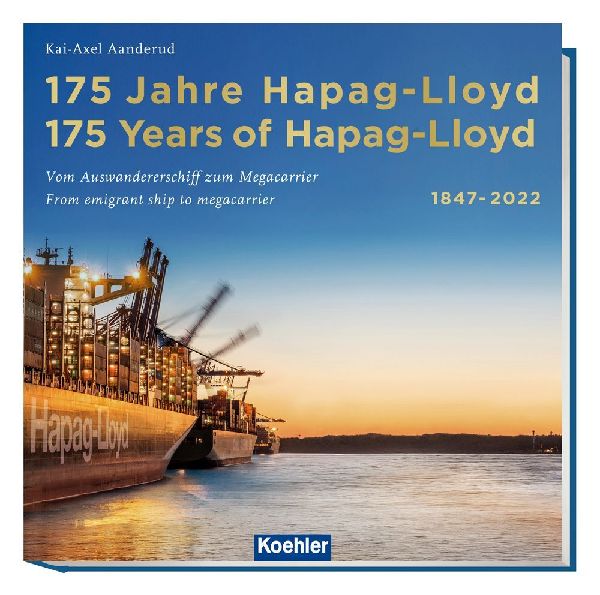 175 Jahre Hapag-Lloyd - 175 Years of Hapag-Lloyd 1847-2022