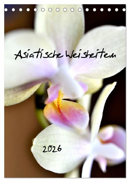 Asiatische Weisheiten (Tischkalender 2026 DIN A5 hoch), CALVENDO Monatskalender