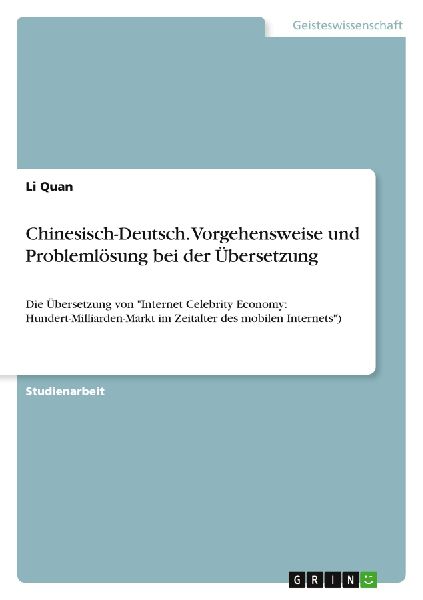 Chinesisch-Deutsch. Vorgehensweise und Problemlösung bei der Übersetzung