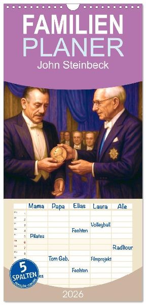 Familienplaner 2026 - John Steinbeck mit 5 Spalten (Wandkalender, 21 x 45 cm) CALVENDO