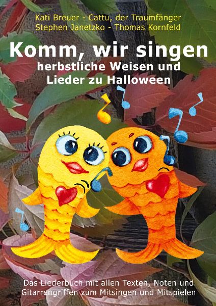 Komm, wir singen herbstliche Weisen und Lieder zu Halloween