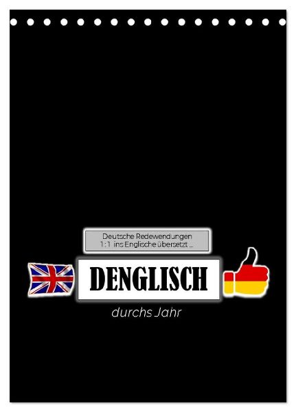 DENGLISCH durchs Jahr (Tischkalender 2026 DIN A5 hoch), CALVENDO Monatskalender