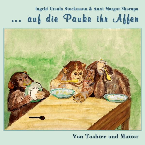 ... auf die Pauke ihr Affen