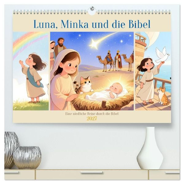 Luna, Minka und die Bibel (hochwertiger Premium Wandkalender 2027 DIN A2 quer), Kunstdruck in Hochglanz