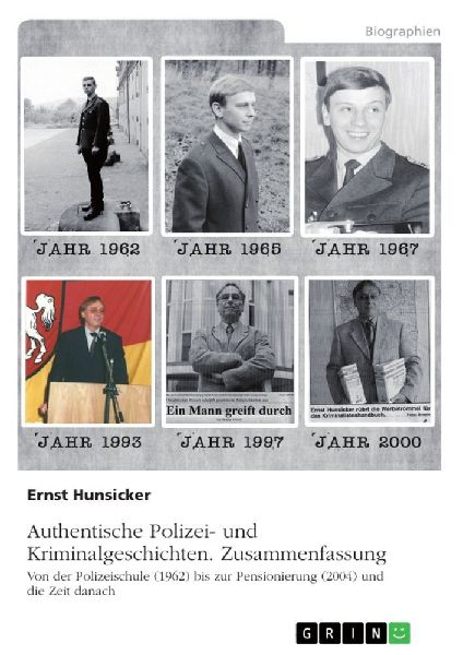 Authentische Polizei- und Kriminalgeschichten. Zusammenfassung