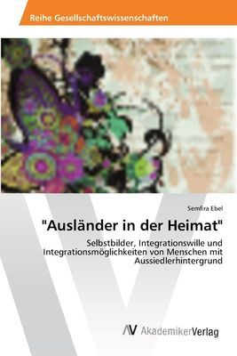 "Ausländer in der Heimat"