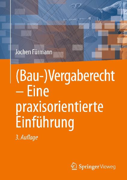 (Bau-)Vergaberecht - Eine praxisorientierte Einführung