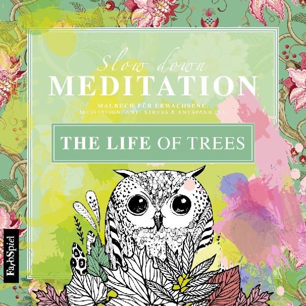 Malbuch Erwachsene Entspannung: The Life of Trees
