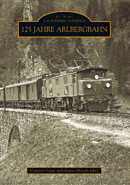 125 Jahre Arlbergbahn