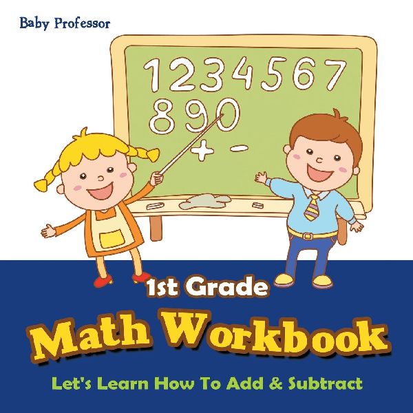1st Grade Math Workbook